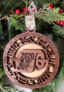 Wooden ornament - We Rolled With It - 2020